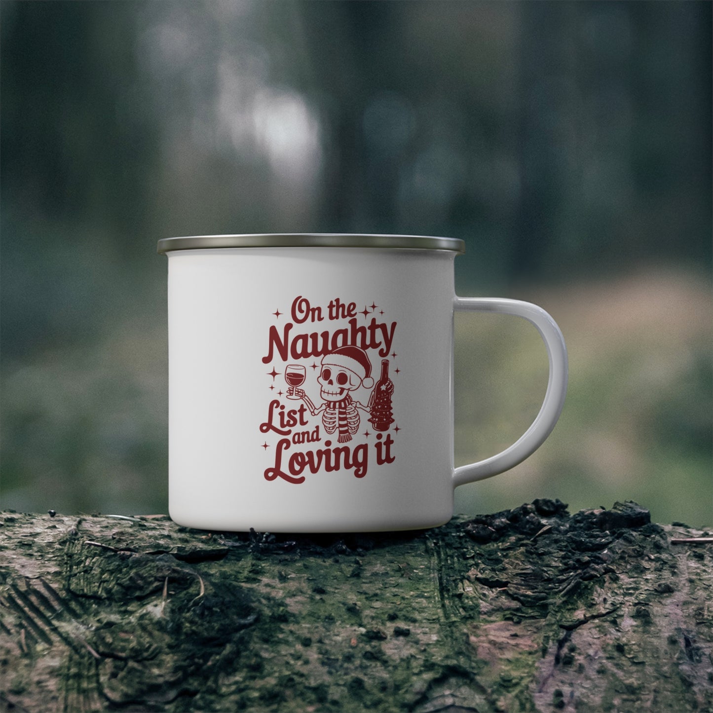 Enamel Camping Mug - On the Naughty List and Loving It