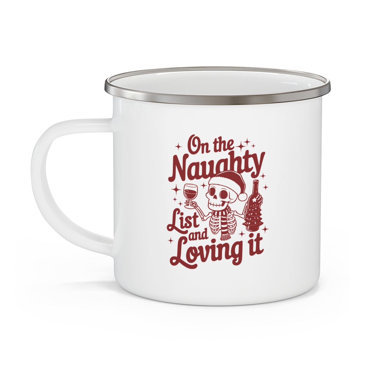 Enamel Camping Mug - On the Naughty List and Loving It